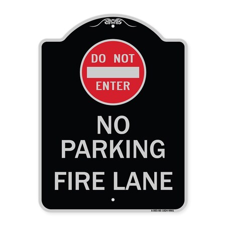 Signmission Designer Series-Do Not Enter No Parking Fire Lane With Graphic, 24" x 18", BS-1824-9981 A-DES-BS-1824-9981